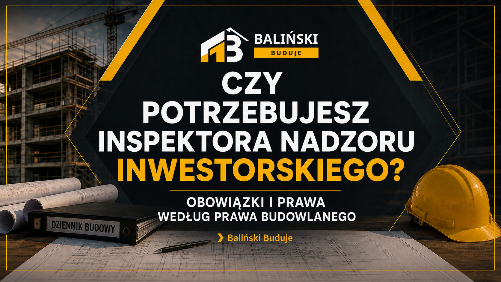 balinskibuduje_blog_inspektor nadzoru